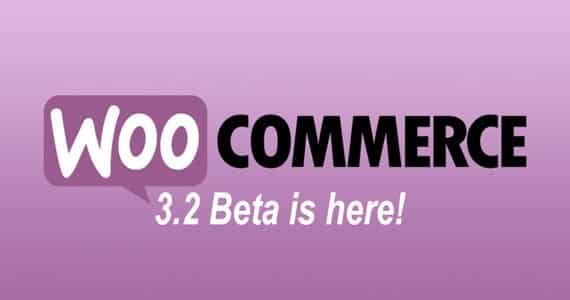 Woocommerce 3.2 beta is here