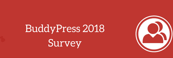 BuddyPress 2018 Survey e1512211105481