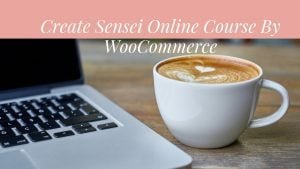 Create Sensei Online Course