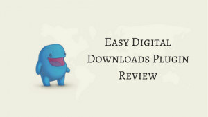 Easy Digital Downloads Plugin Review