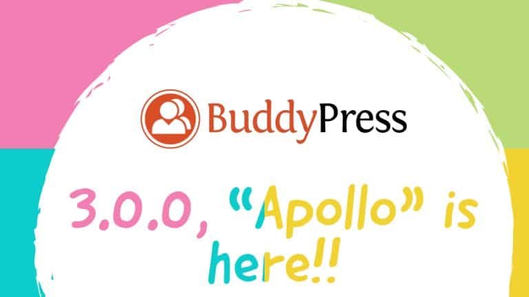BuddyPress 3.0.0 “Apollo” is here 1