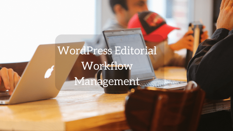 Edit flow wordpress plugin