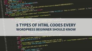 HTML codes every WordPress beginner should know 1