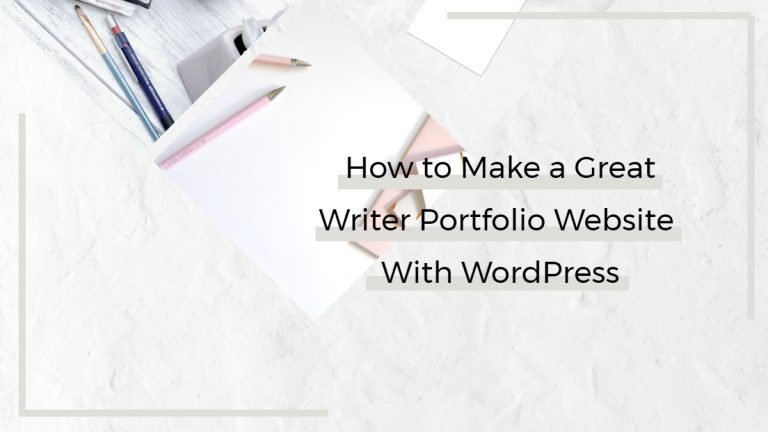 how to make writer portfolio website