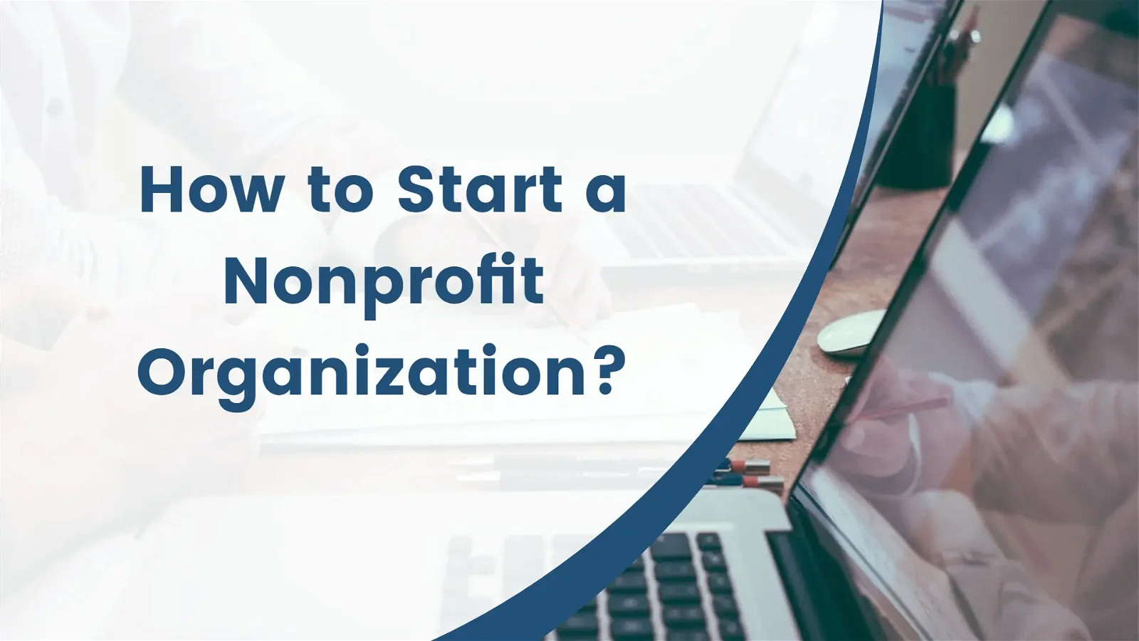 How to Start a Nonprofit Organization