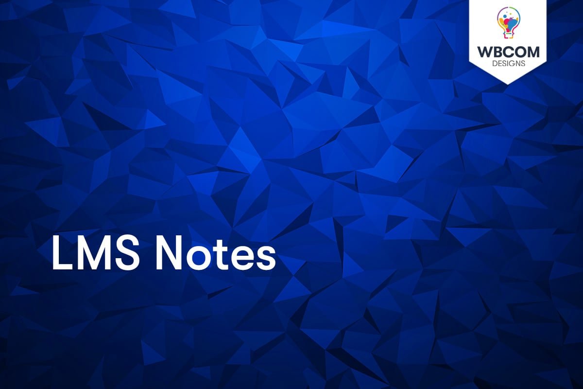 LMS-Notes- online learning community