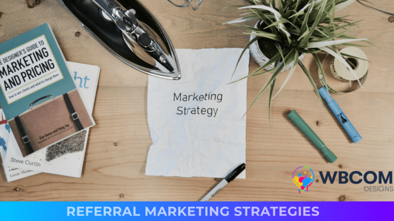Referral Marketing Strategies