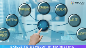 Skills to Develop in Marketing