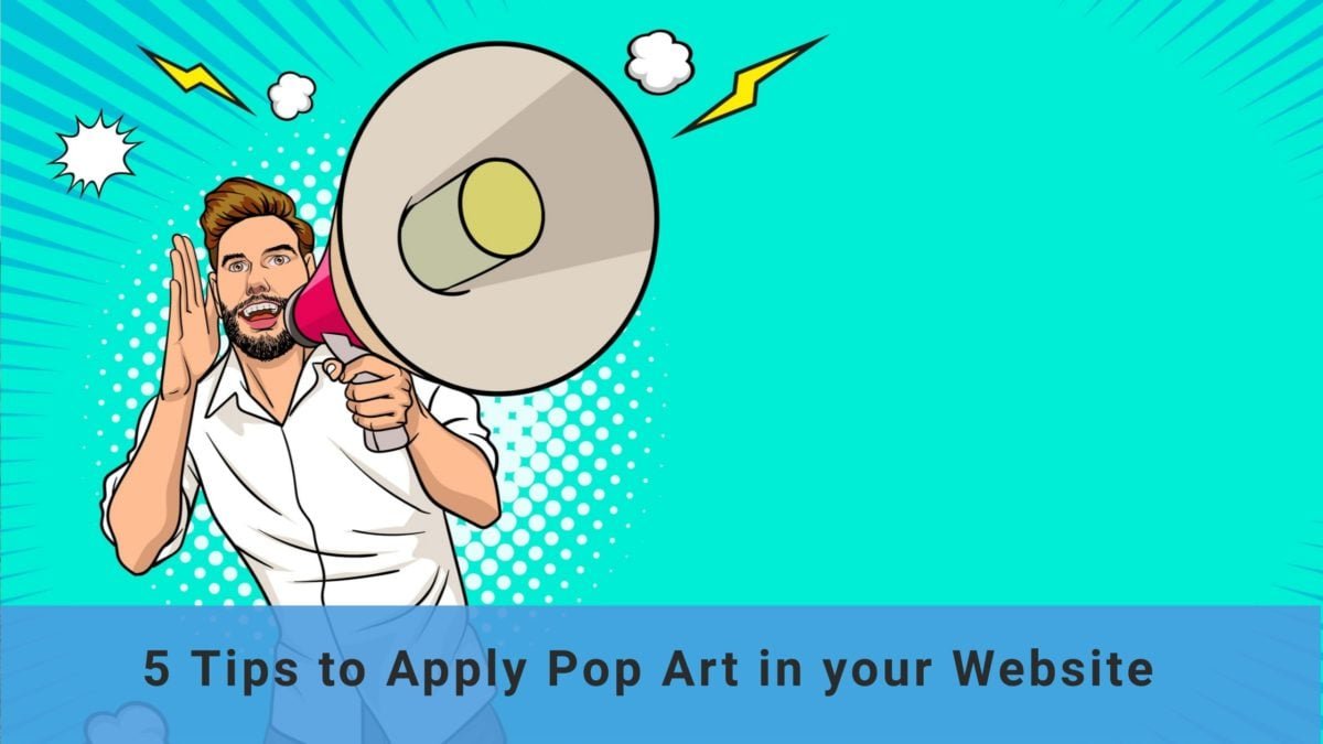 All about pop art and how to use it in your designs