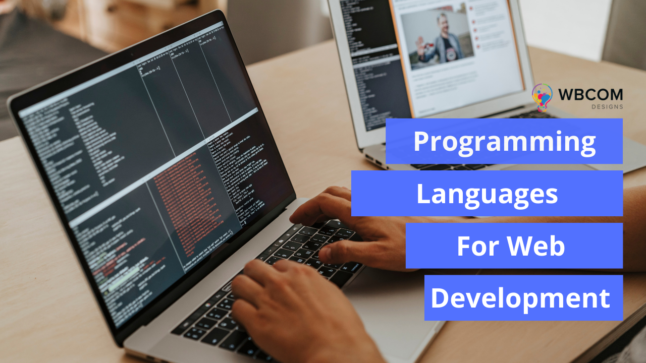 Programming Languages For Web Development - Wbcom Designs