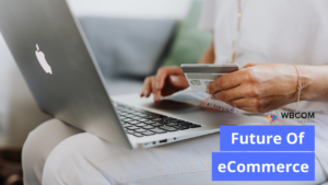 Future Of eCommerce