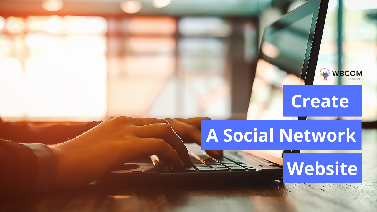 Create A Social Network