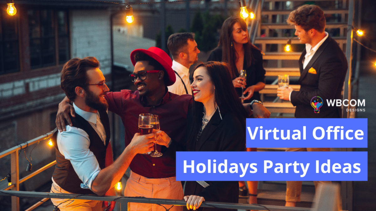 Virtual Office Holiday Party Ideas - Wbcom Designs