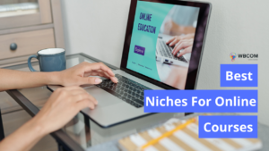 Best Niches For Online Courses