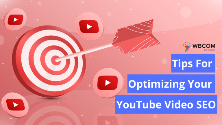 Tips For Optimizing Your YouTube Video SEO
