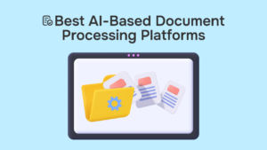 AI-Based Document Processing Platforms