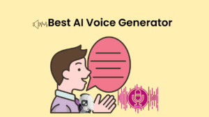Best AI Voice Generator