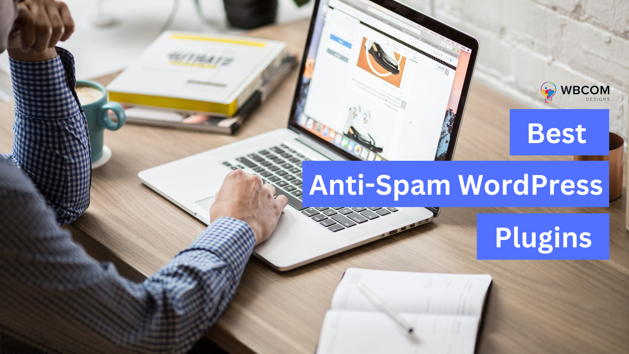 6 Best Anti-Spam WordPress Plugins