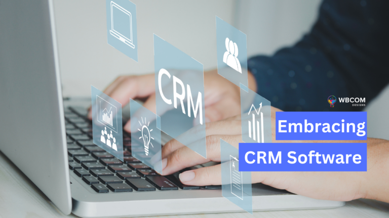 Embracing CRM Software