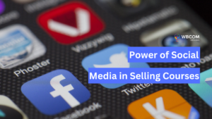 Power of Social Media in Selling Courses