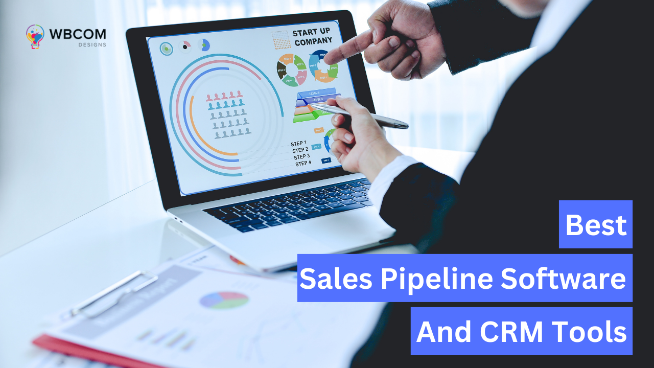 Best Sales Pipeline Software and CRM Tools