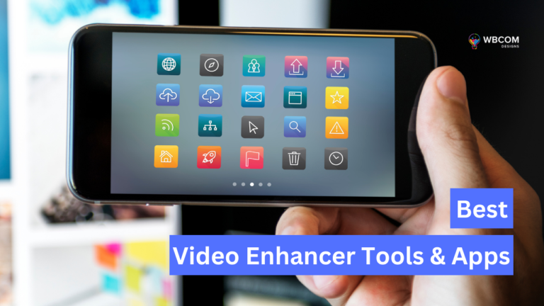 Best Video Enhancer Tools & Apps