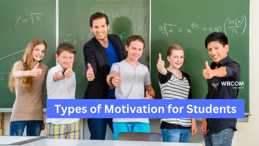 Types of Motivation for Students - Wbcom Designs