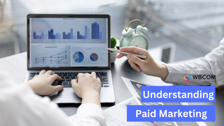 Understanding Paid Marketing