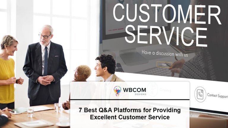 7 Best Q&A Platforms for Providing Excellent Customer Service