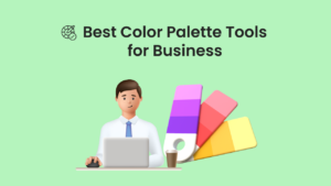 Best Color Palette Tools For Business