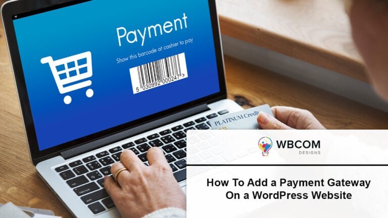 How To Add a Payment Gateway On a WordPress Website