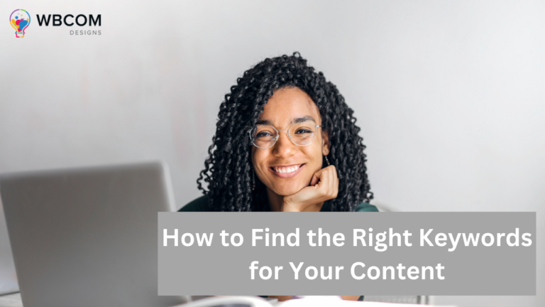 How to Find the Right Keywords for Your Content