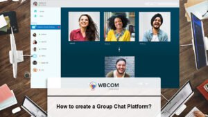 How to Create a Group Chat Platform?