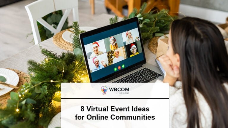 8 Virtual Event Ideas for Online Communities