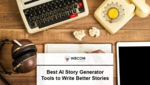 Best AI Story Generator Tools