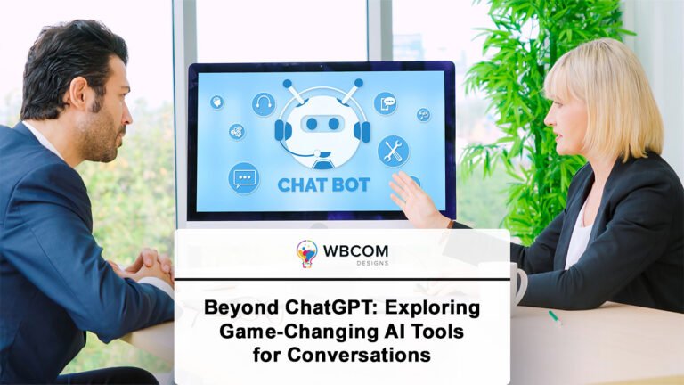 Beyond ChatGPT Exploring Game Changing AI Tools for Conversations