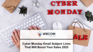 Cyber Monday Email Subject Lines That Will Boost Your Sales.