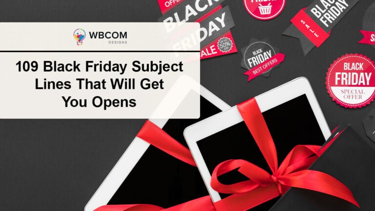 109 Black Friday Subject Lines That Will Get You Opens