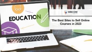 The Best Sites to Sell Online Courses in 2023