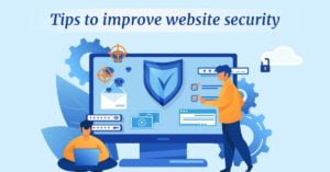 Tips To Improve Website Security