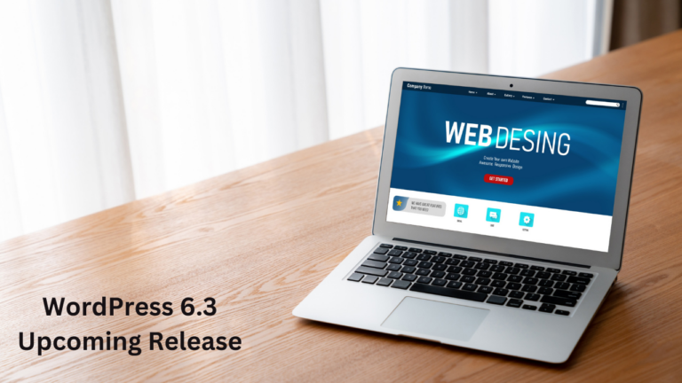 WordPress 6.3 Upcoming Release
