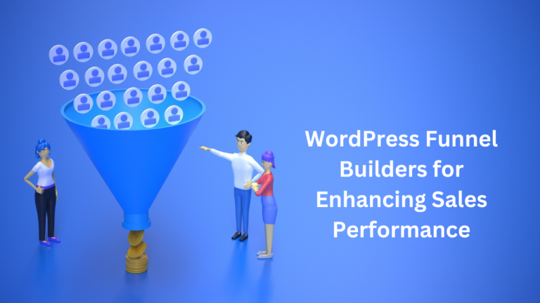 WordPress Funnel Builders for Enhancing Sales Performance