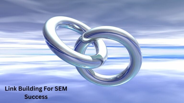 Link Building For SEM Success