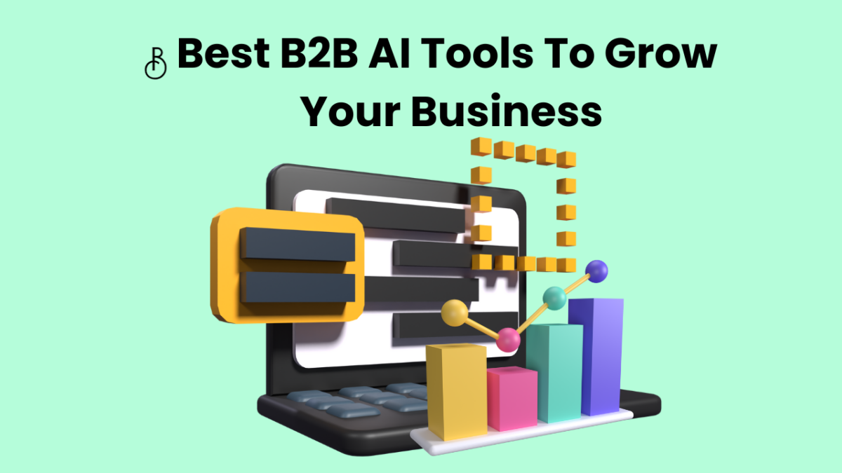 Best 8 B2B AI Tools To Grow Your Business In 2024 - Wbcom Designs