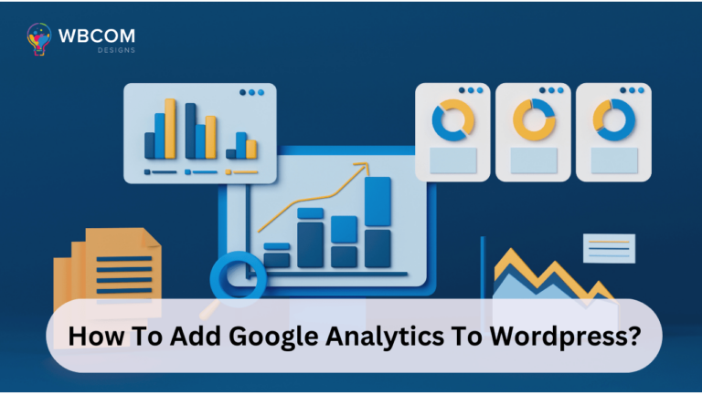 How To Add Google Analytics To Wordpress?