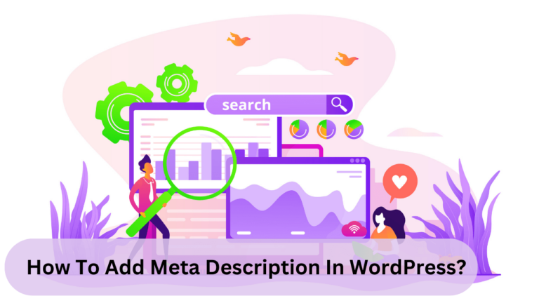 How To Add Meta Description In WordPress?