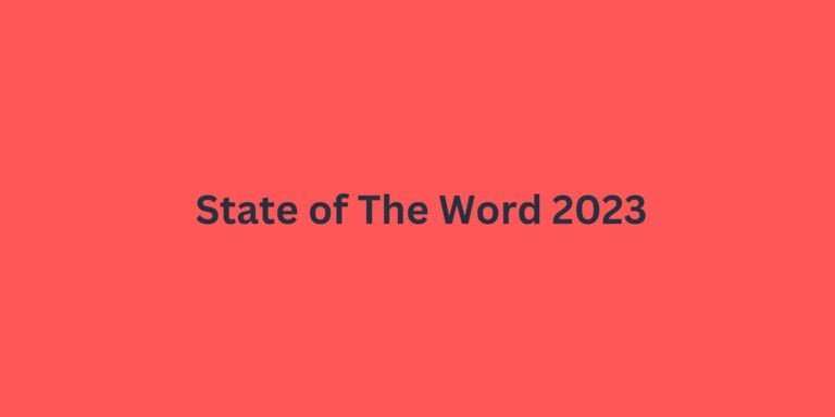 State of the Word 2023