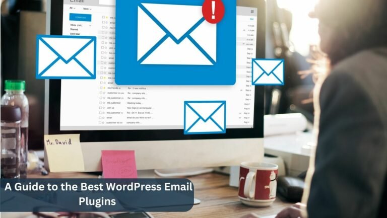 A Guide to the Best WordPress Email Plugins