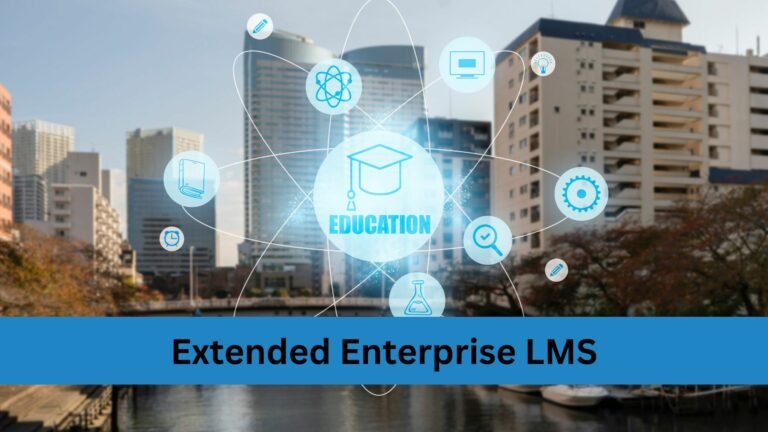 Extended Enterprise LMS