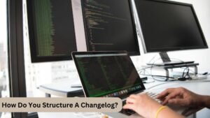 How Do You Structure A Changelog